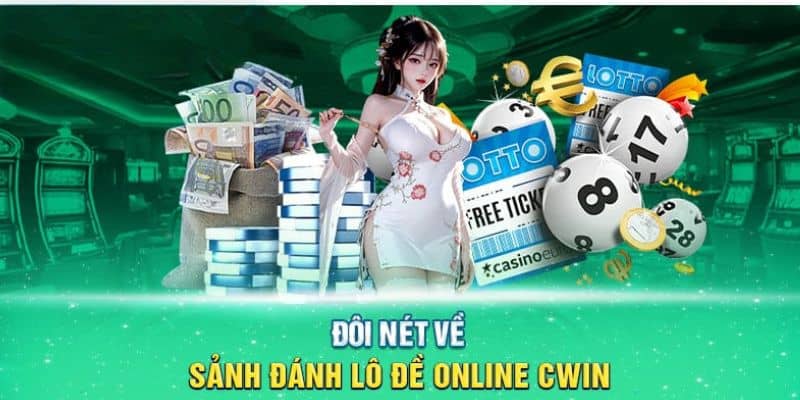 Lô đề Cwin | Sảnh cược uy tín, chuyên nghiệp có tiếng 2024 Lô đề Cwin | Sảnh cược uy tín, chuyên nghiệp có tiếng 2024