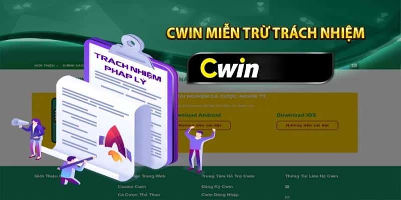 Miễn Trừ Trách Nhiệm Tại Cwin Bảo Vệ Quyền Lợi Hai Bên Miễn Trừ Trách Nhiệm Tại Cwin Bảo Vệ Quyền Lợi Hai Bên